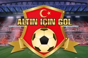 Altin Icin Gol